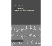 Lockdown. Diritto alla vita e biopolitica