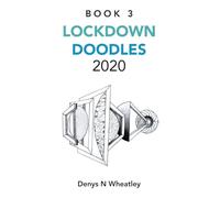 LOCKDOWN DOODLES 2020: Book 3