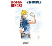 Lockdown Heroes