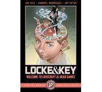 Locke & Key: IDW Classic Collections--Welcome To Lovecraft and Head Games