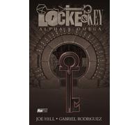 LOCKE & KEY NUOVA EDIZIONE VOL. 6 - ALPHA & OMEGA
