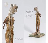 Matthew Locke Matthew Locke: For Lovers of Consort Music (CD) Album