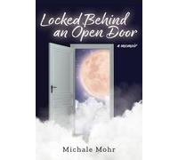 Locked Behind An Open Door