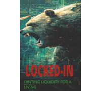 Locked-in Daily productivity planner: Hunting liquidity for a living