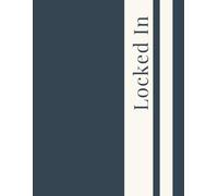 Locked In: The Borough Edit - Midnight Slate: Minimalist Lined Notebook for Notes, Journaling & Everyday Writing | Clean Aesthetic Journal