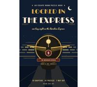 LOCKED IN: The Express - An Escape Room Puzzle Book