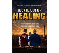 Locked Out of Healing: Why Patients Are Denied Care That Could Change Their Lives