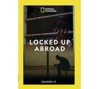 Locked Up Abroad Season 11 (DVD)