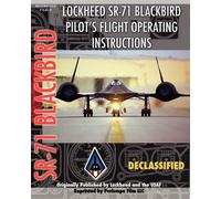 Lockheed Sr-71 Blackbird Pilot's Flight Operating Instructions - Air Force...