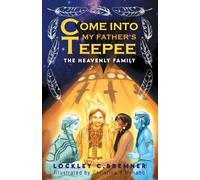 Lockley Bremner Come Into My Father's Teepee (Tascabile)