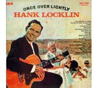 Locklin, Hank - Once Over Lightly