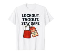 Lockout Tagout Stay Safe - Sicurezza elettrica Loto Idea Regalo Maglietta