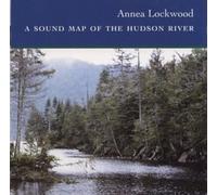 Lockwood, Annea - Sound Map Of The Hudson River