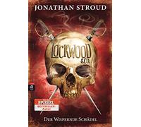 Lockwood & Co. 02 - Der Wispernde Schädel