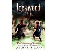 Jonathan Stroud – Lockwood & Co.: The Screaming Staircase – Copertina rigida