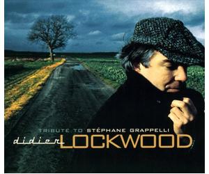 Lockwood, Didier - Tribute to Stephane Grappelli