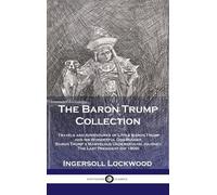 Lockwood Ingersoll Baron Trump Collection (Copertina rigida)