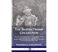 Lockwood Ingersoll The Baron Trump Collection (Tascabile)