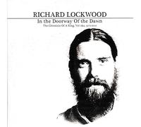 Lockwood, Richard - Vol. 1-2-In The Doorway Of The Dawn: The Chronicle (2 CD)