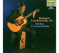 Lockwood Robert Jr. - Delta Crossroads