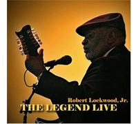 Lockwood, Robert Jr. - Legend Live