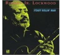 Lockwood, Robert Jr. - Steady Rollin' Man