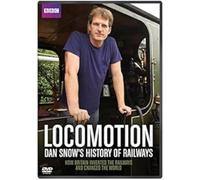 Locomotion: Dan Snow's History of Railways - BBC [DVD] [Edizione: Regno Unito]