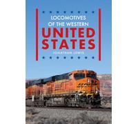 Locomotives of the Western United States (Locomotives of the ...)