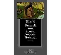 LOCURA, LENGUAJE, LITERATURA