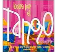 Locura Por - Locura Por El Tango