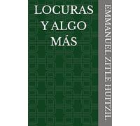 LOCURAS Y ALGO MÁS: LOCURA
