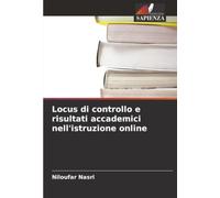 Locus di controllo e risultati accademici nell'istruzione online