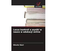 Locus kontroli a wyniki w nauce w edukacji online