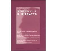 Locus solus (2004). Vol. 1 - Castoldi A. (cur.)
