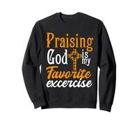 Lodare Dio è Il Mio Esercizio Cristiano Felpa