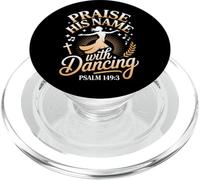 Lodate il Suo Nome Con Salmo Danzante 149:3 Danza religiosa PopSockets PopGrip per MagSafe