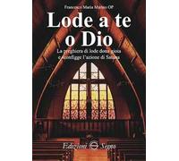 Lode a te o Dio
