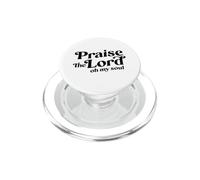 Lode al Signore Oh My Soul, Worshiper Back Print Christian PopSockets PopGrip per MagSafe