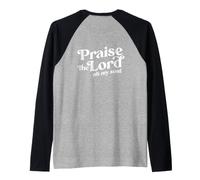 Lode al Signore Oh My Soul, Worshiper Christian Back Print Maglia con Maniche Raglan