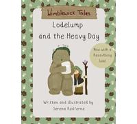 Lodelump and the Heavy Day: 2nd edition: 1