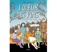 L'odeur des pins: Ma famille et ses secrets