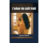 L'odeur du café froid
