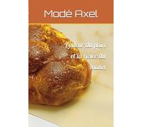 L'odeur du pain et la rosée du matin