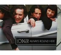 Lodger - Always Round Here