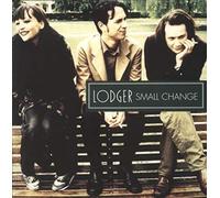 Lodger - SMALL CHANGE 7" (VINYL 45) UK ISLAND 1998
