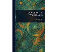 Lodges in the Wilderness