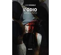 L'odio nascosto