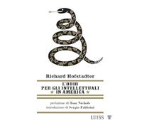 L'odio per gli intellettuali in America