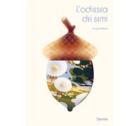 L'odissea dei semi. Ediz. a colori [Hardcover] [Sep 19, 2024] Cruschiform