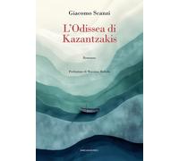 L'Odissea di Kazantzakis [Paperback] [Oct 24, 2025] Scanzi, Giacomo and Bubola,